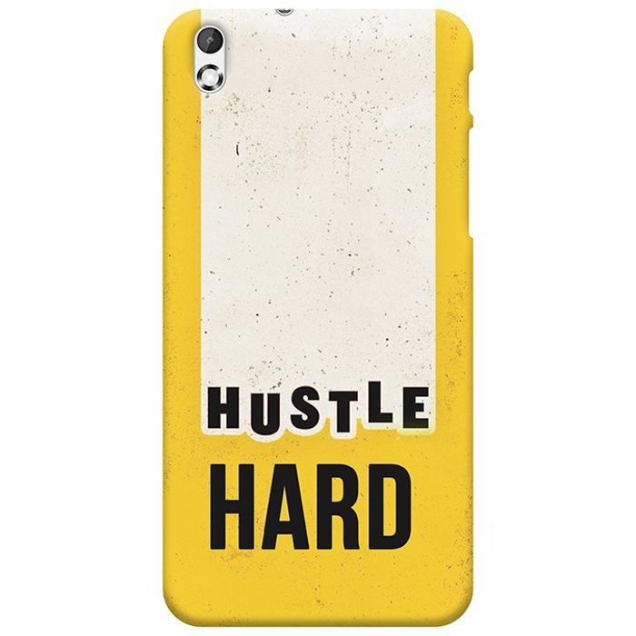 Buy Hustle Hard HTC Desire 816 Mobile Back Cover Online in India