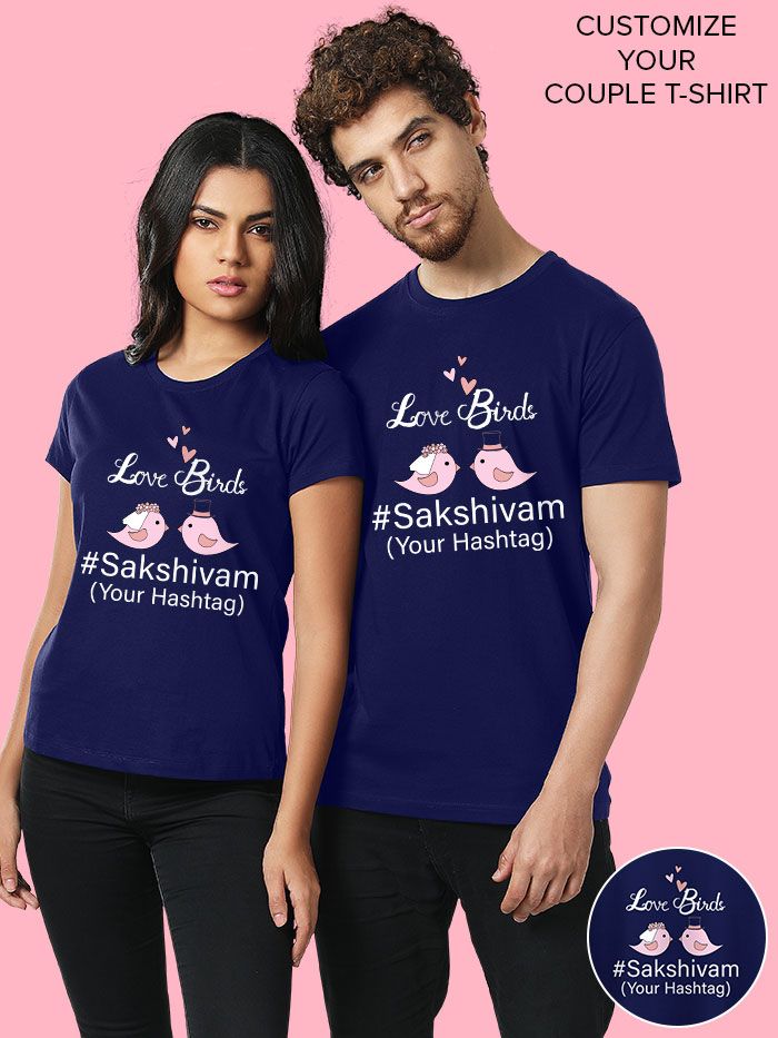 Buy Love Birds Hashtag Customizable Couple T-Shirt Online India