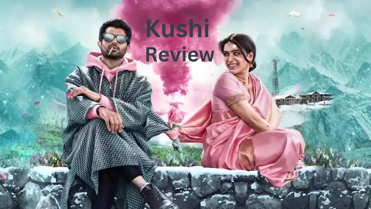 Kushi Movie Review Telugu Movie Rating