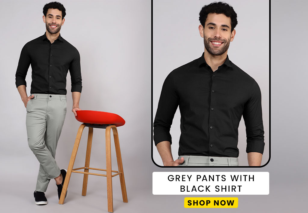 Black Shirt with Grey Pants Combination.