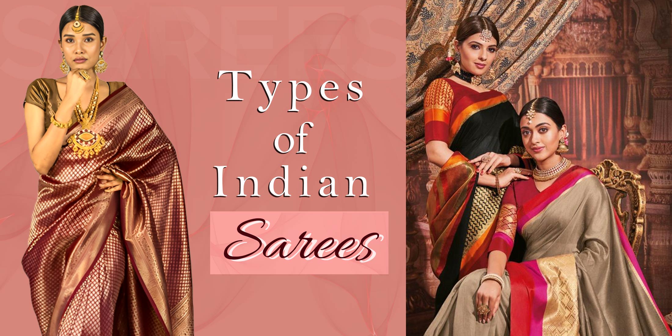 Exploring the Different Types of Sarees in India: Traditional Elegance