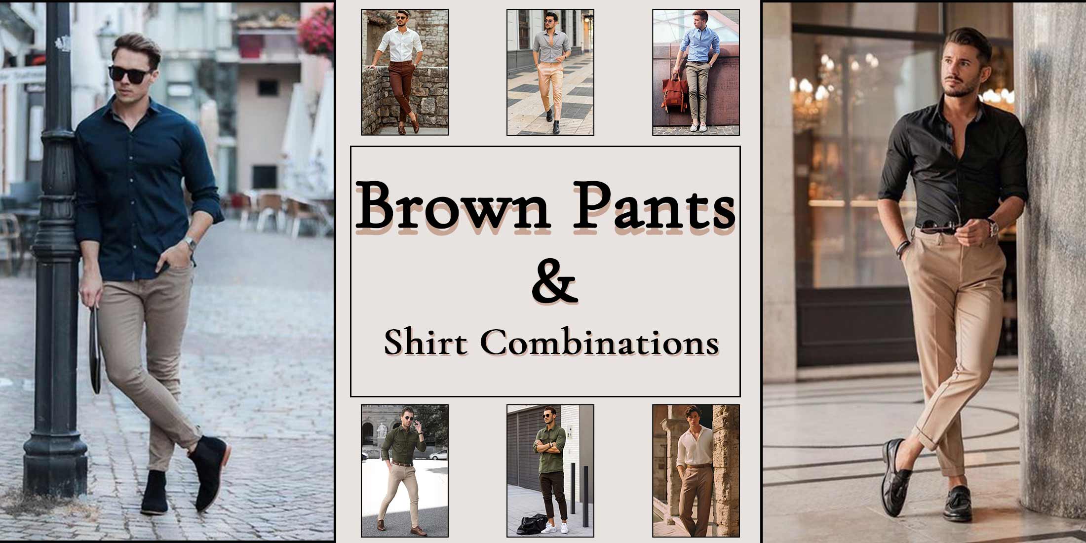 Stunning Brown Pants Matching Shirt Outfit Combinations for Men