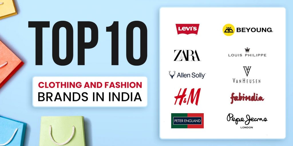 Top 10 Clothing and Fashion Brands in India