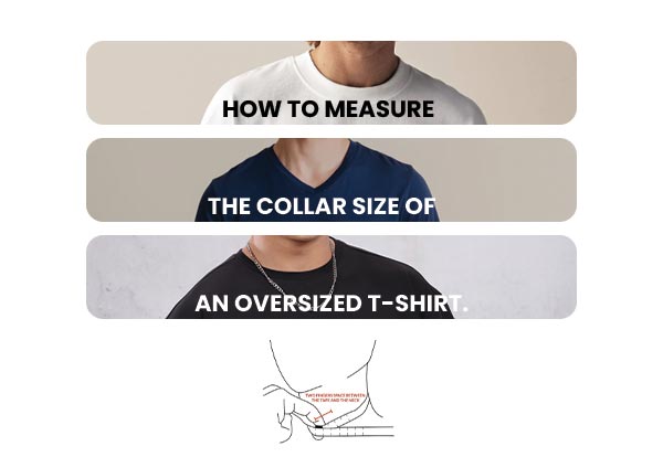 How to Measure the Collar Size of Oversized T-shirts