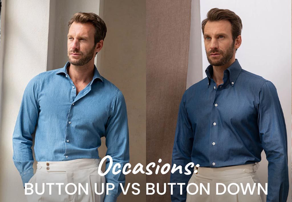 Occasions Difference Between Button Up and Button Down